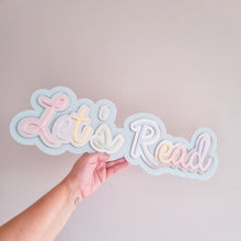 Load image into Gallery viewer, Let's Read Plaque