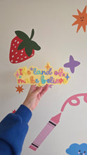 Load image into Gallery viewer, The Land Of Make Believe Sign