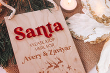Load image into Gallery viewer, Santa Please Stop Here Plaque
